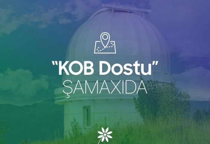 Bu gündən Şamaxıda “KOB Dostu” fəaliyyətə başlayır