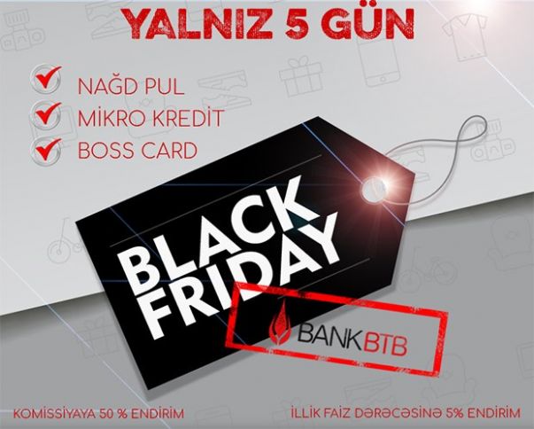 Bank BTB Black Friday ərəfəsində Böyük Fürsətlər təklif edir