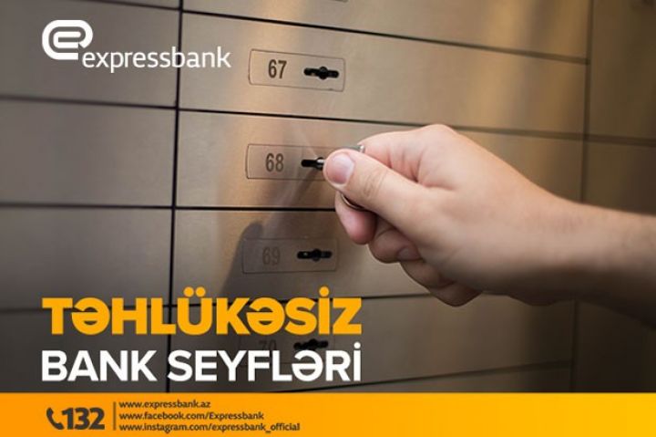 Təhlükəsiz bank seyflərindən faydalanın!