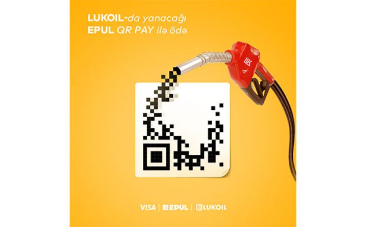 E-PUL və VİSA sistemi LUKOİL müştəriləri üçün QR ödəniş imkanı yaratdı