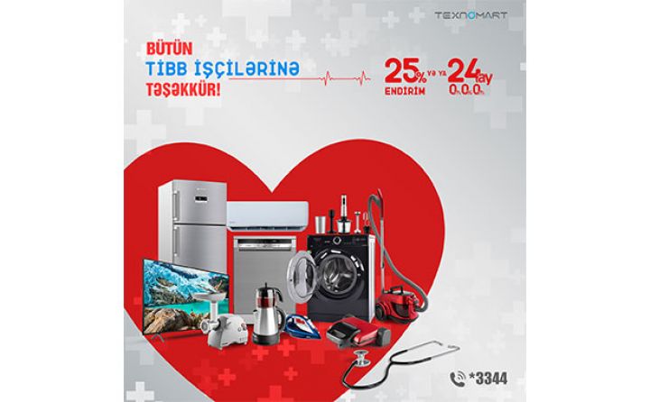 Texnomart-dan Tibb işçilərinə özəl “TƏŞƏKKÜR” kampaniyası