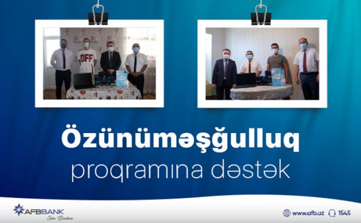 “AFB Bank”-dan özünüməşğulluq proqramına dəstək!