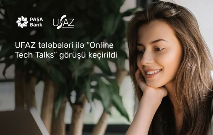 PAŞA Bank “Online Tech Talks” tədbirində