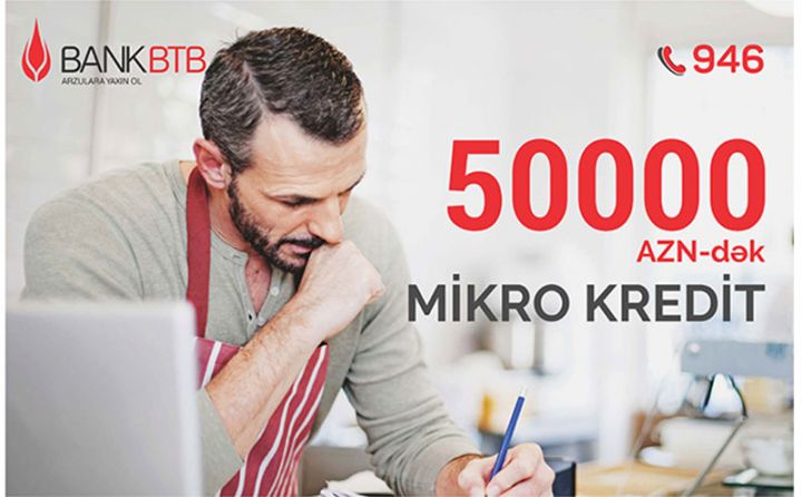 Bank BTB-dən sahibkarlara dəstək üçün mikro kreditlər