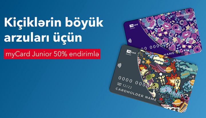 “myCard Junior” kartları 50% endirimlə!