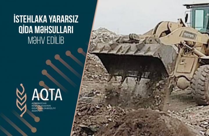 “Sun Food” şirkətinin 67 tona yaxın qida məhsulları məhv edilib