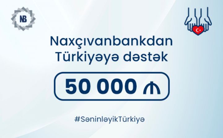 "Naxçıvanbank"dan Türkiyəyə dəstək