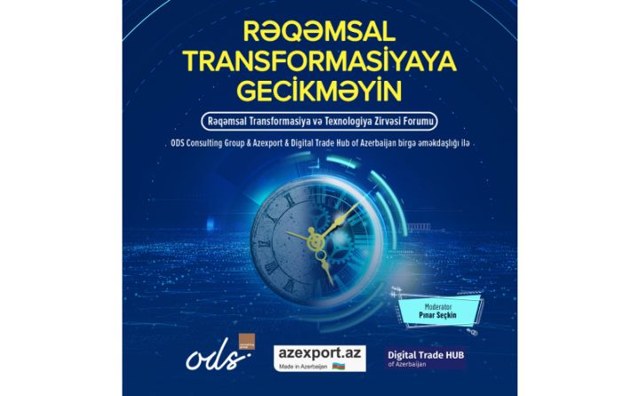 “Rəqəmsal Transformasiya və Texnologiya Zirvəsi Forumu” keçiriləcək