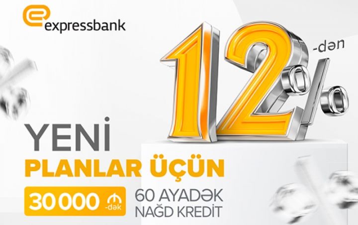 “Expressbank”dan yeni ilə sürətli başlanğıc!