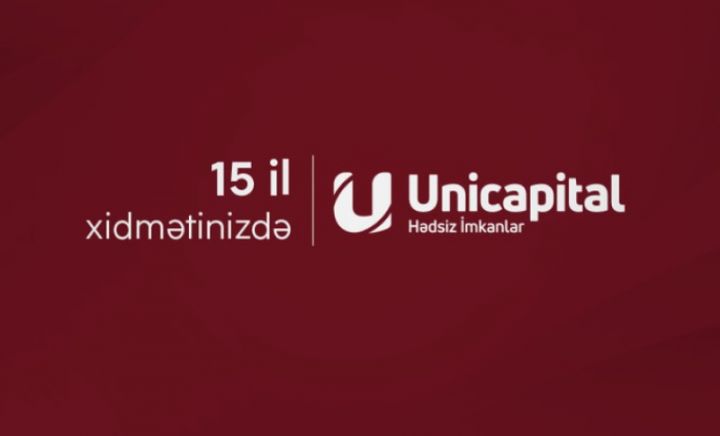"Unicapital" ilə investisiya sahəsində hədsiz imkanlardan yararlanın!