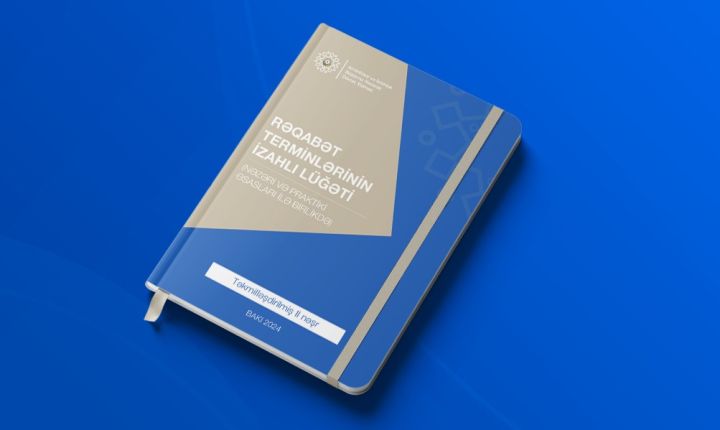 Dövlət Xidməti “Rəqabət terminlərinin izahlı lüğəti”nin təkmilləşdirilmiş II nəşrini təqdim edib