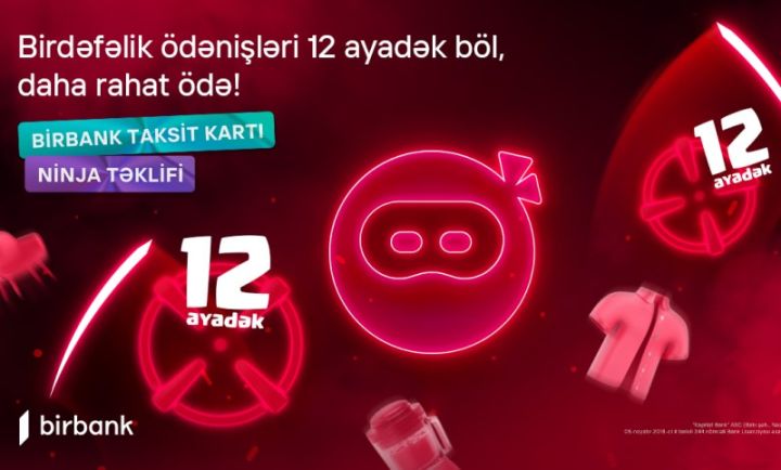 Birbank-dan daha bir yenilik: Ninja təklifi artıq mobil tətbiqdə
