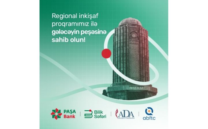 Gəncədə “PAŞA Bank”ın “Bilik səfəri” regional inkişaf layihəsinə qeydiyyat davam edir