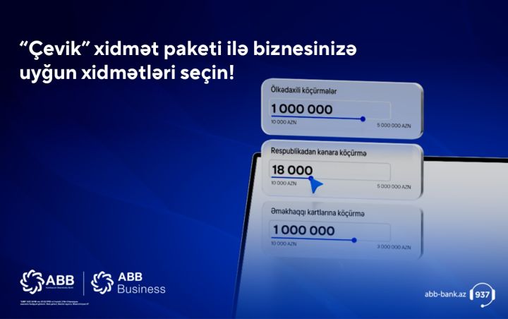ABB biznes sahibləri üçün “Çevik” xidmət paketini istifadəyə verib