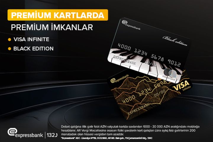 Expressbank VISA Infinite kartında premium imkanlar