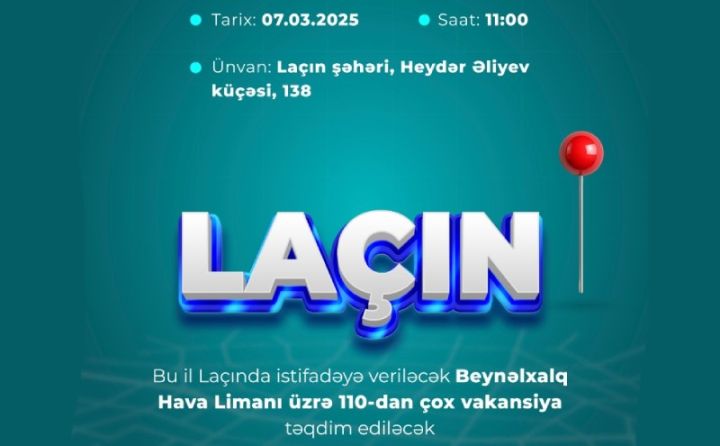 Laçın Beynəlxalq Hava Limanında 110-dan çox vakansiya