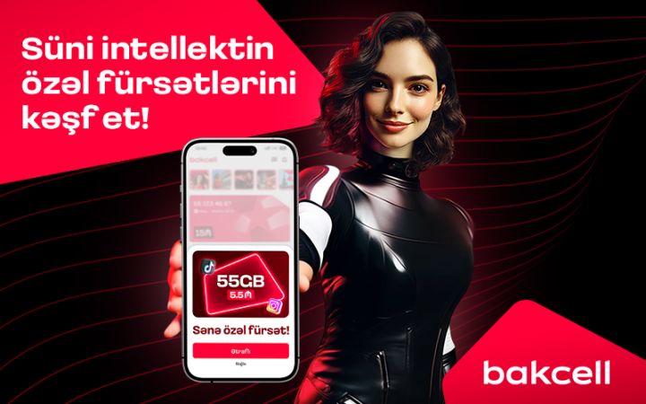 "Bakcell" mobil tətbiqi süni intellekt dəstəkli təkliflər dövrünə keçir