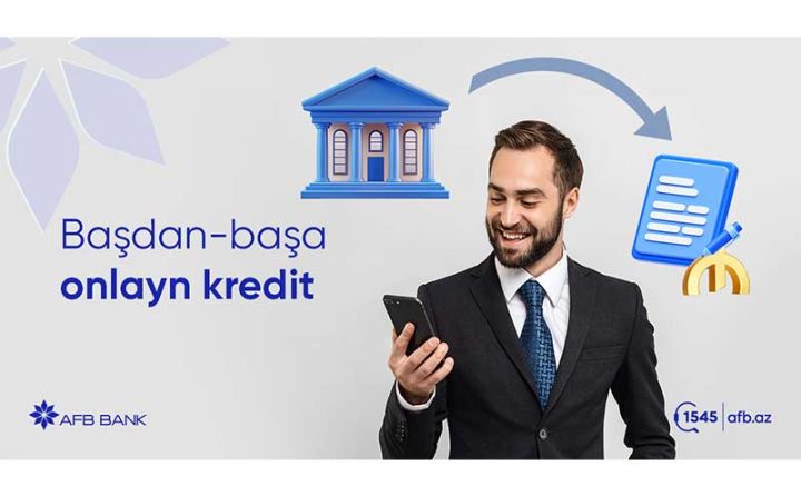 Banka gəlmədən kredit götürmənin yeni dövrü – “Başdan Başa” layihəsi