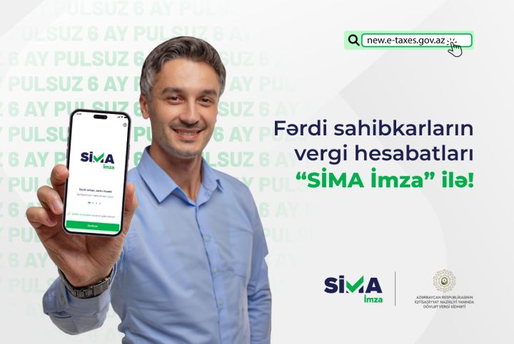 “SİMA İmza” Vergi portalının fərdi sahibkar xidmətlərinə tam inteqrasiya edildi