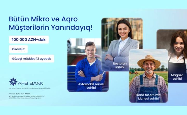 AFB Bank-dan Mikro və Aqro sahibkarlara xüsusi dəstək krediti