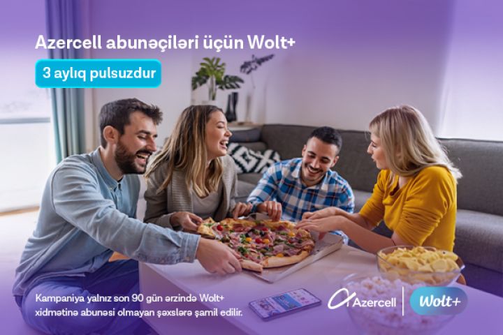 Azercell istifadəçilərinə 3 aylıq pulsuz “Wolt+” abunəliyi təqdim edir!