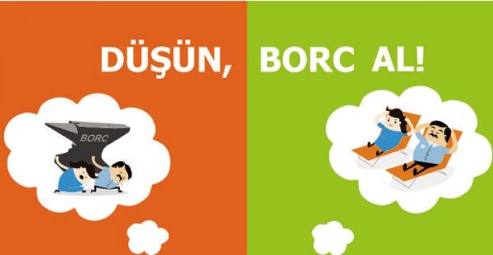 DÜŞÜN, BORC AL! Kampaniyası keçirilir