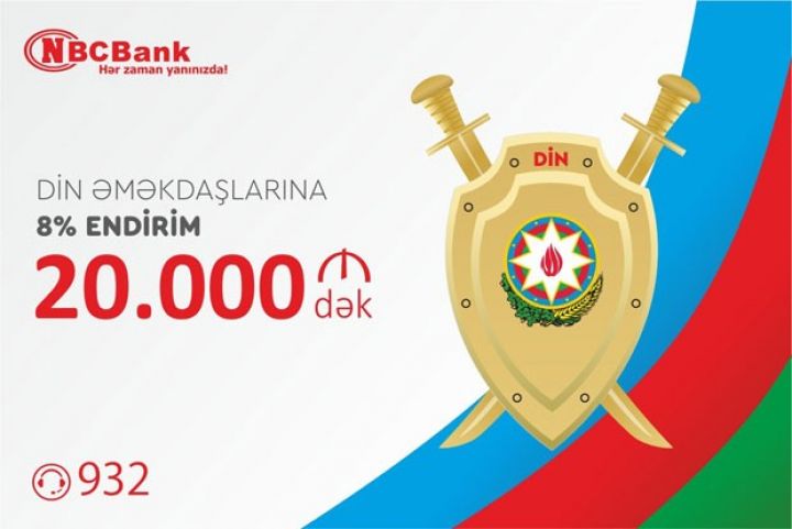 NBC Bank-dan polis işçilərinə özəl kredit təklifi