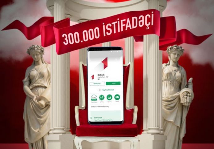 Azərbaycan bankının tətbiqini 300 000-dən artıq istifadəçi yükləyib