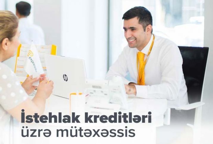 "Expressbank"ın filiallarına kredit mütəxəssisləri tələb olunur 