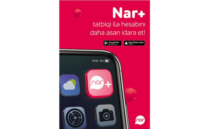 “Nar+” tətbiqi ilə müştəri xidməti cibinizdə!