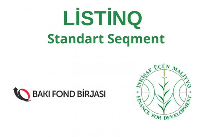 “İnkişaf üçün maliyyə” şirkətinin istiqrazları Bakı Fond Birjasının listinqində - ŞƏRTLƏR