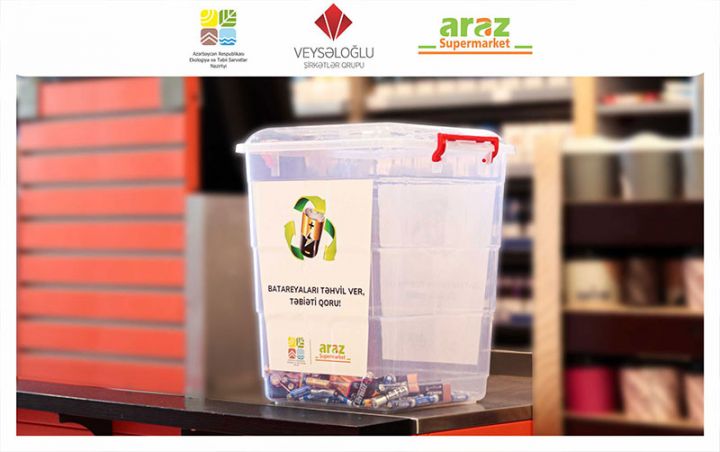 “Araz” marketlərdə batareyaları təhvil ver, təbiəti qoru!