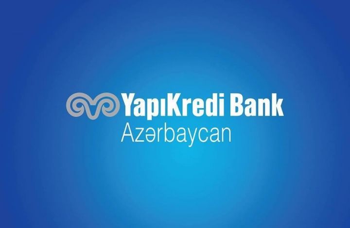 "Yapı Kredi Bank Azərbaycan" 2022-ci ilin üçüncü rübünü mənfəətlə başa vurub!