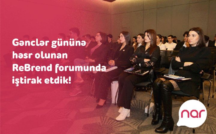 “Nar” Gənclər Gününə həsr olunmuş tədbirdə iştirak edib