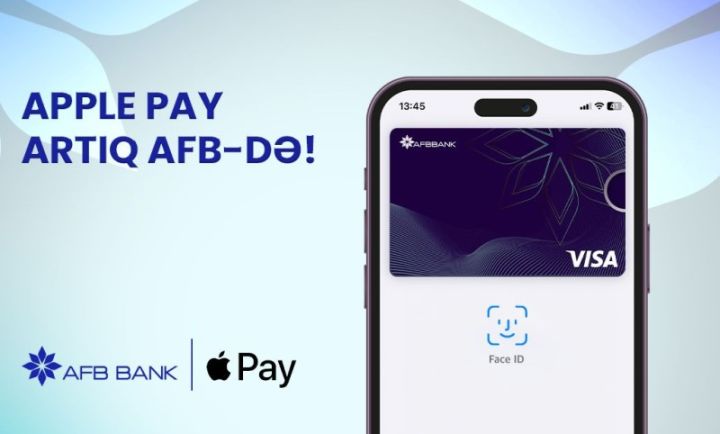 “AFB Bank”dan növbəti yenilik: “Apple Pay” xidməti aktivləşdi!