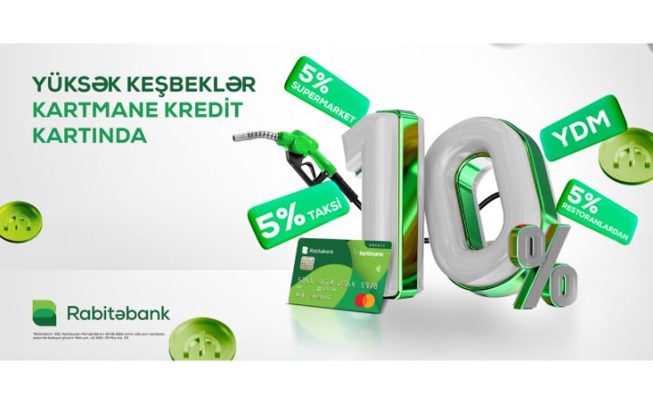 Rabitəbankın Kartmane kredit kartında yüksək keşbeklər!