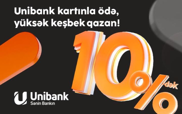Unibank müştəriləri 3 ayda 1,2 milyon manata yaxın keşbek qazanıblar