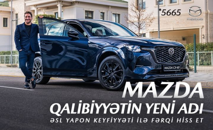 Mazda Azərbaycandan eksklüziv kampaniya - 2000 L benzin, KASKO, qeydiyyat xərcləri HƏDİYYƏ olunur!
