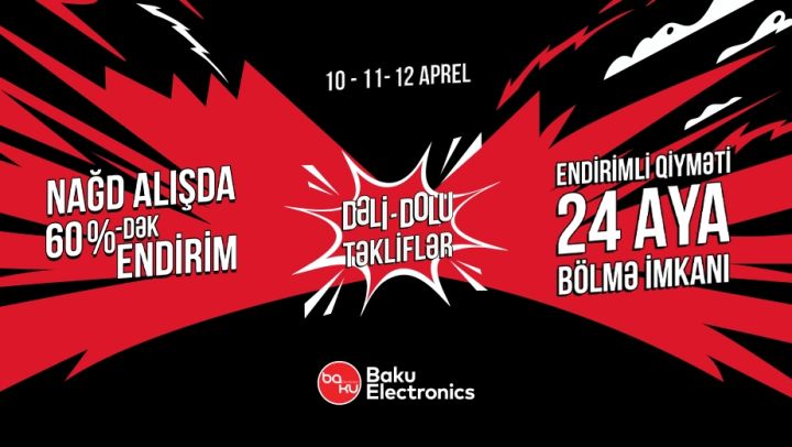 Baku Electronics-də möhtəşəm “Dəli-Dolu Təkliflər” kampaniyası başlayır - CƏMİ 3 GÜN