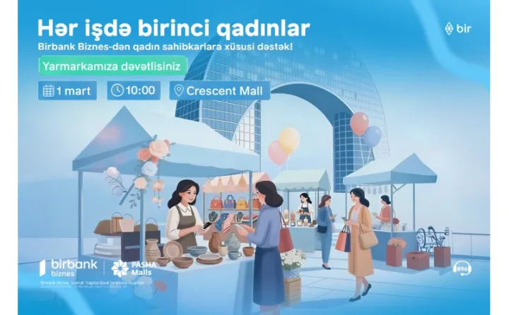 Qadın sahibkarlar üçü “Hər işdə birinci qadınlar” yarmarkası keçiriləcək
