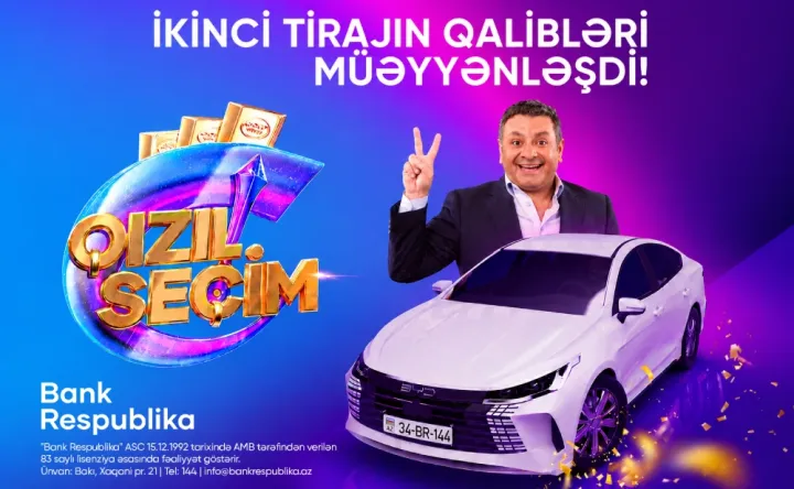 Bank Respublika “Qızıl Seçim” lotereyasının ikinci tirajının qaliblərini elan etdi!